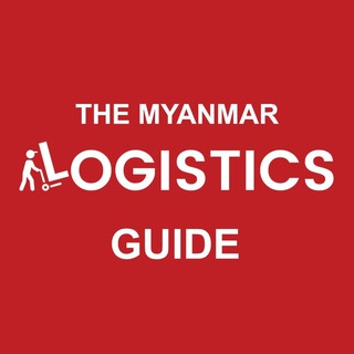 Myanmar Logistics Guide