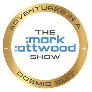 The Mark Attwood Show: Adventures in a Cosmic Suit 2