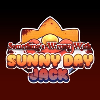 ☀️Something's Wrong with Sunny Day Jack☀️