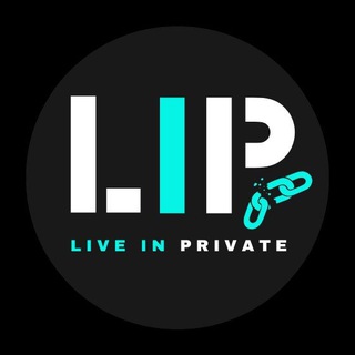 👊 Live In Private (LIP) 🫵